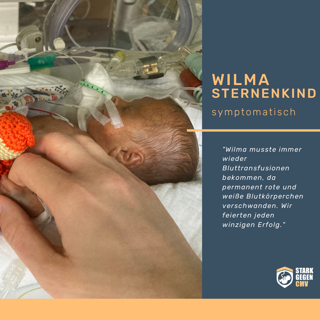 Wilma CMV-Reaktivierung symptomatisch Sternenkind Bluttransfusionen Inkubator Frühchen CMV